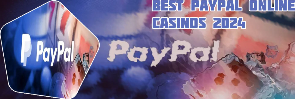 Paypal casino sites